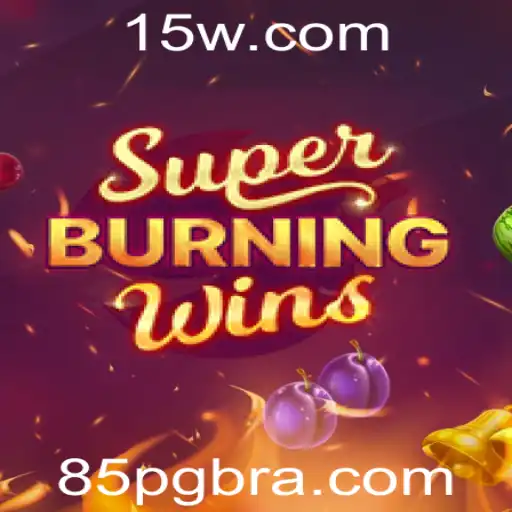 SuperBurningWins: Descubra o Jogo Inovador do Momento